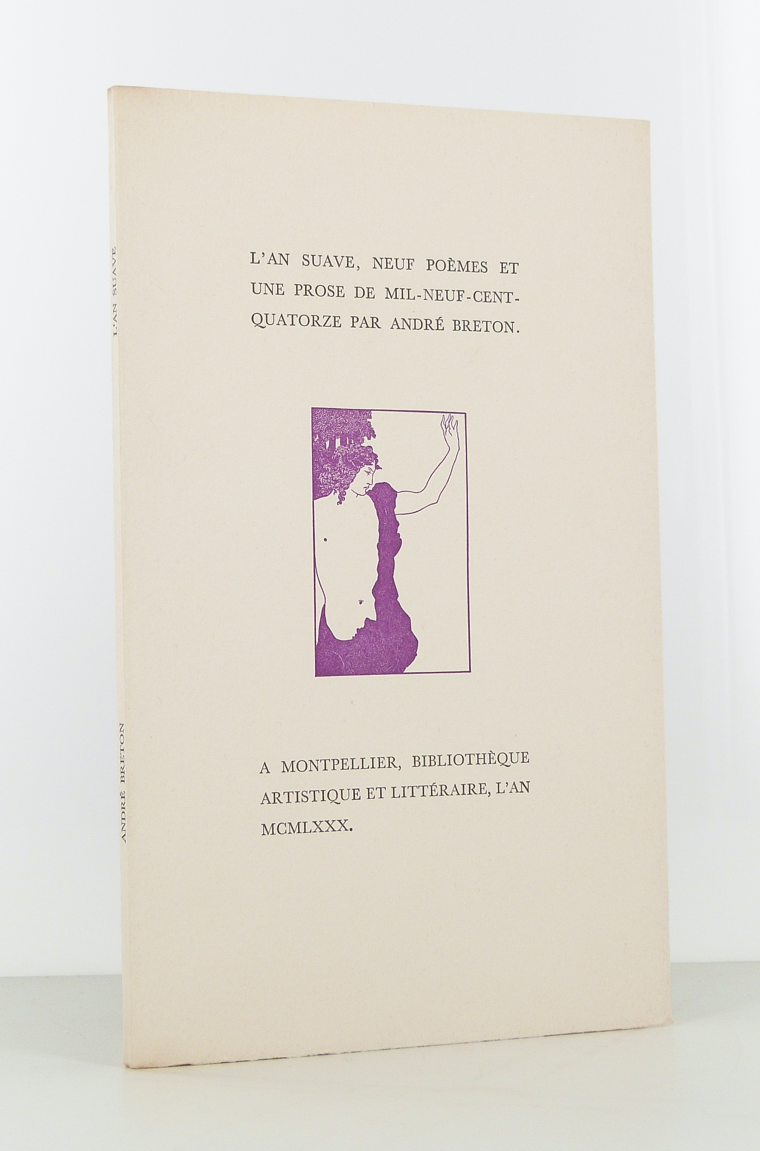 L'An suave. Neuf poèmes et une prose de mil neuf cent quatorze.