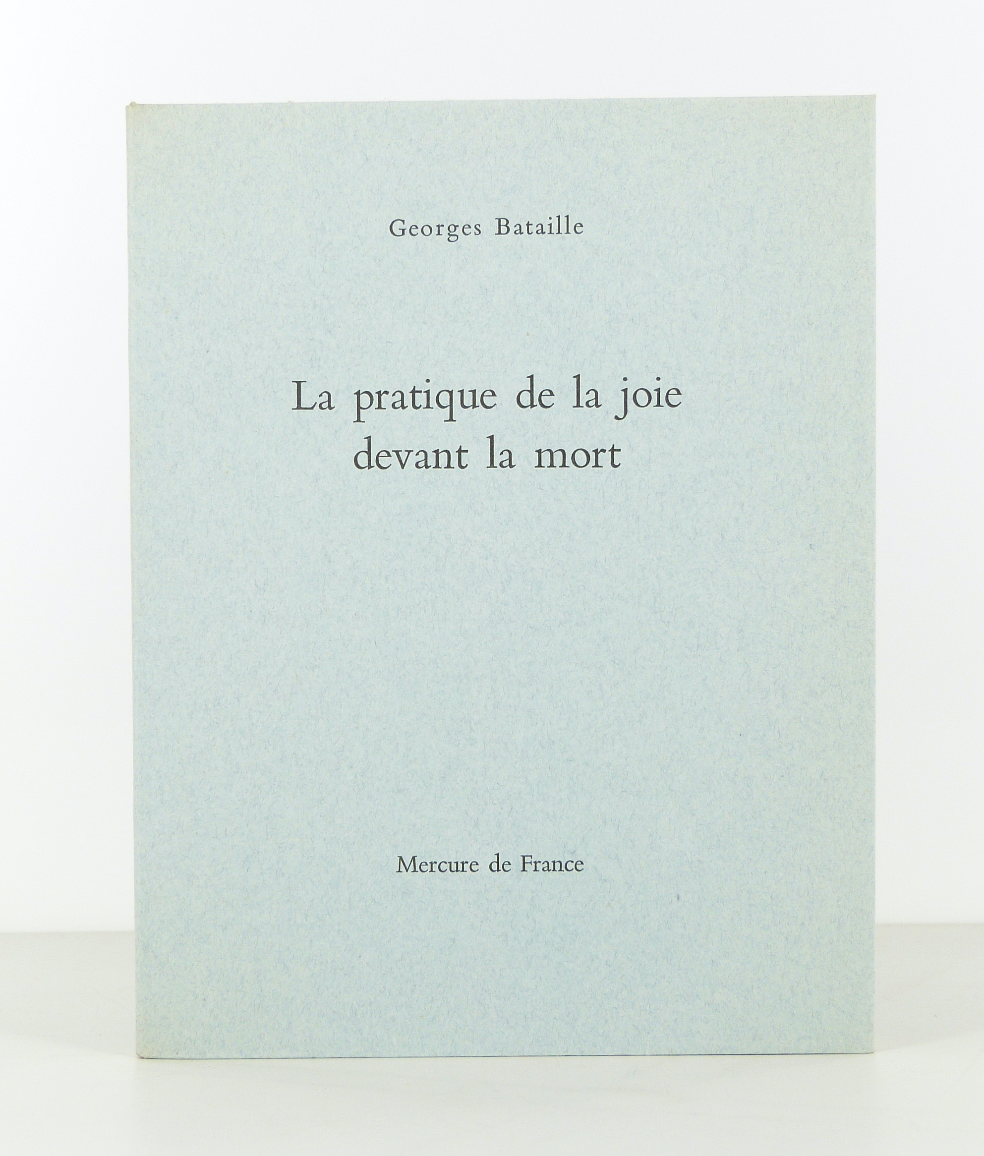 La pratique de la joie devant la mort