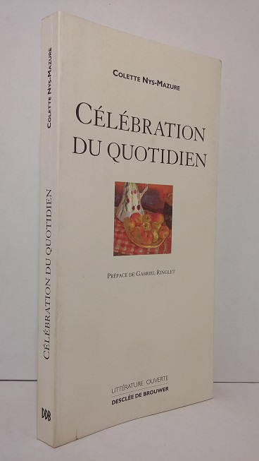 célébration du quotidien