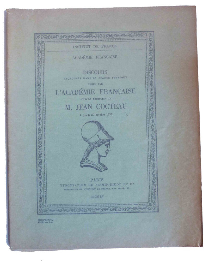 Discours prononcés dans la séance publique tenue par l'Académie française pour la réception de M. Jean Cocteau le jeudi 20 octobre 1955