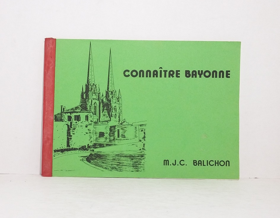 Connaître Bayonne