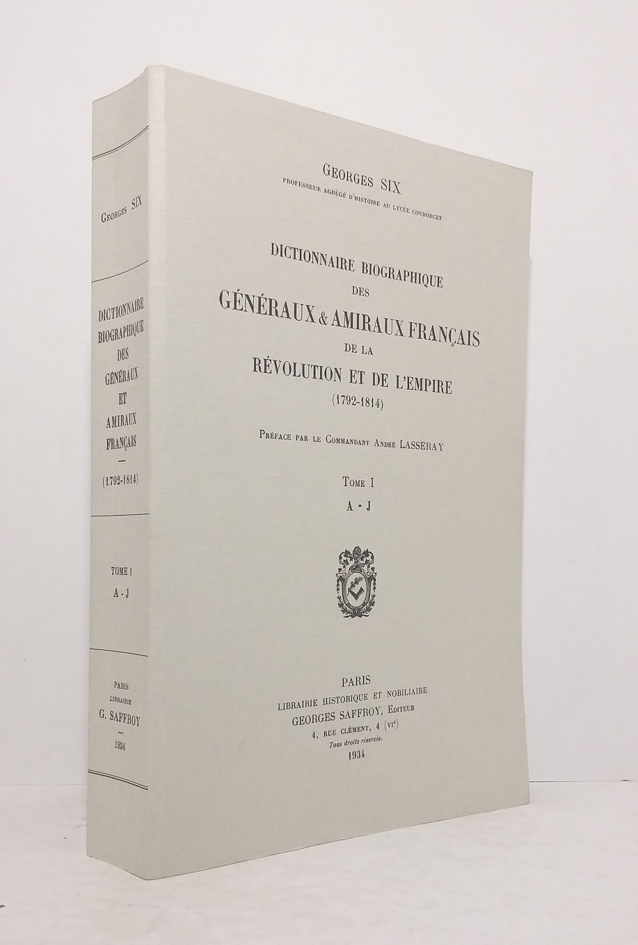 Dictionnaire biographique des généraux amiraux de la Révolution et de l’Empire (1792-1814)