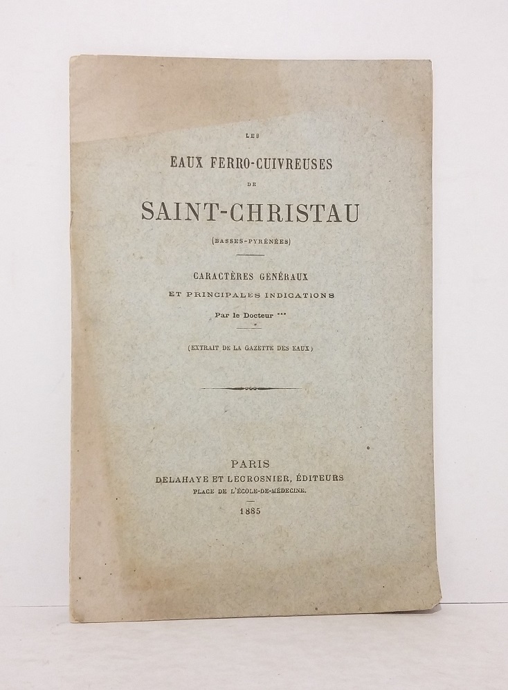 Eaux ferro-cuivreuses de Saint-Christau (Basses-Pyrénées) : Caractères généraux et principales indications