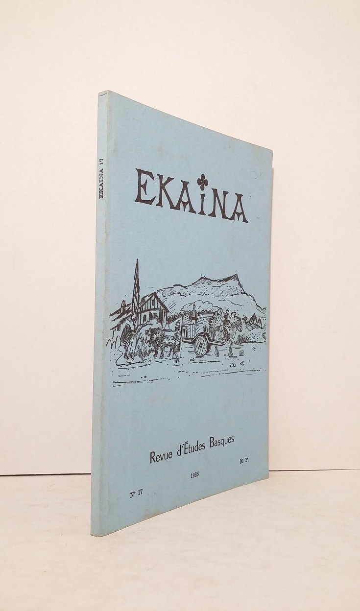 Ekaina, Revue d'études basques  - n°17 - 1986