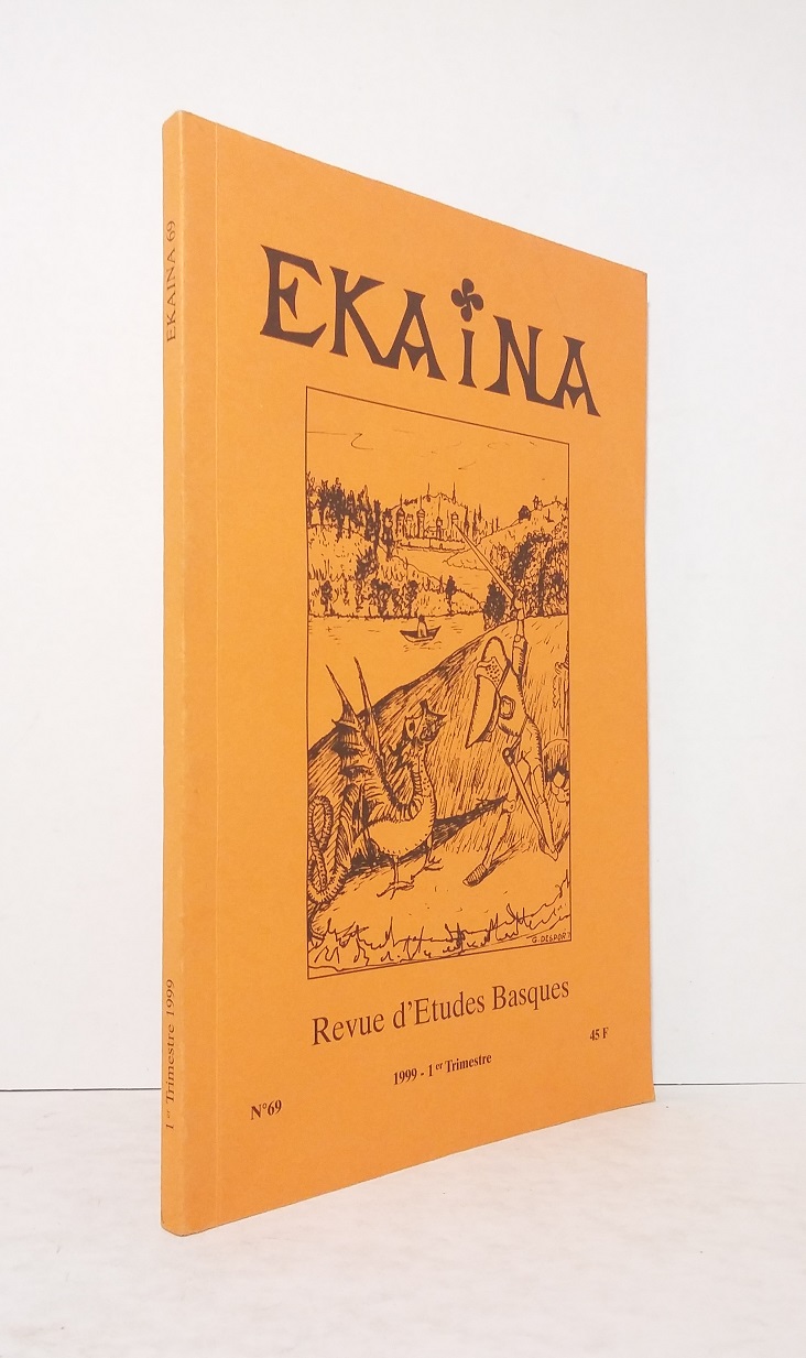 Ekaina, Revue d'études basques  - n°69. 1999 - 1er Trimestre