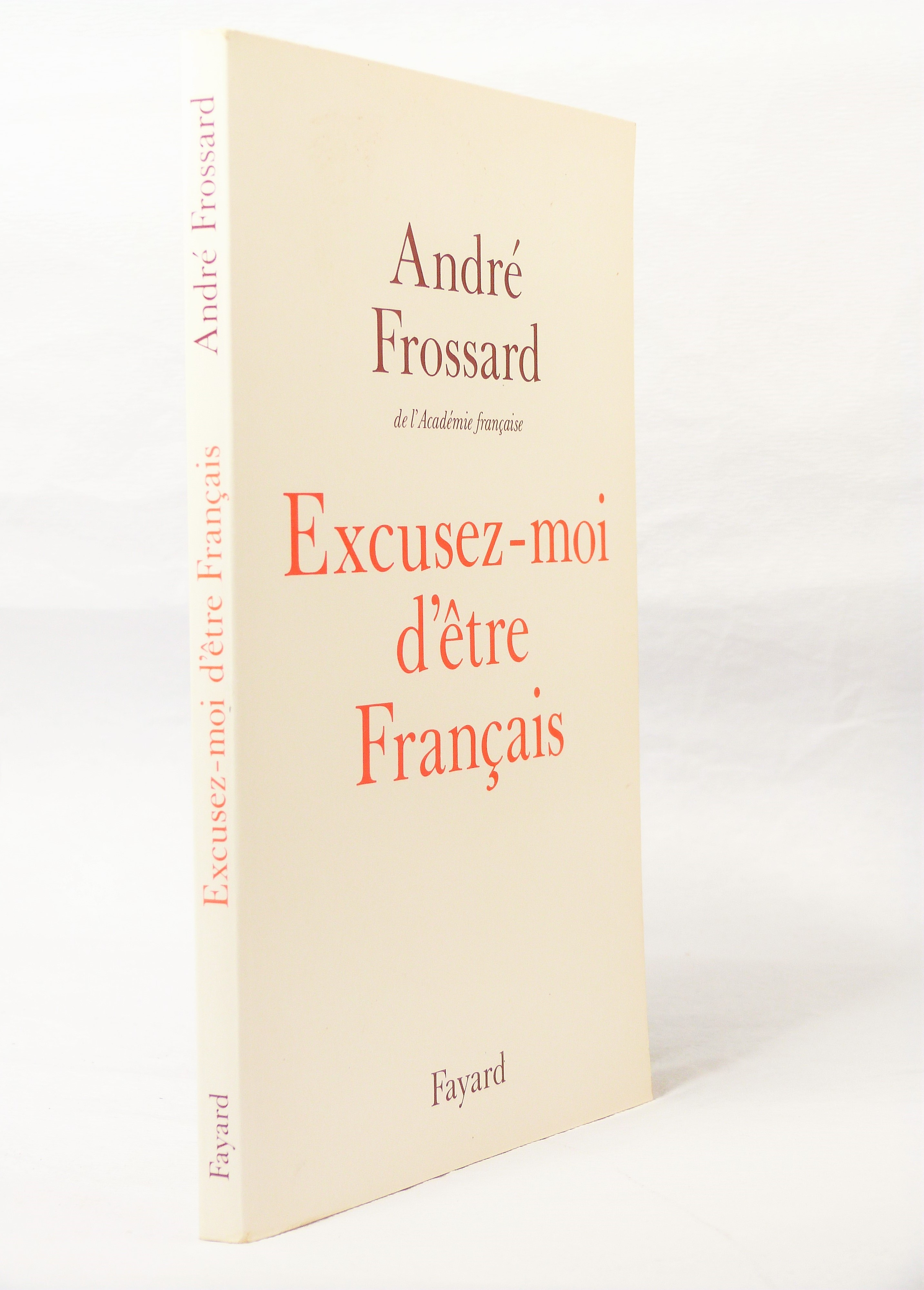 Excusez-moi d' être Français