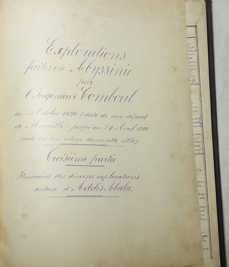 Explorations faites en Abyssinie par l'Ingénieur Comboul du 25 Octobre 1896 (date du départ de Marseille) jusqu'au 24 Avril 1900 (date de son retour dans cette ville)