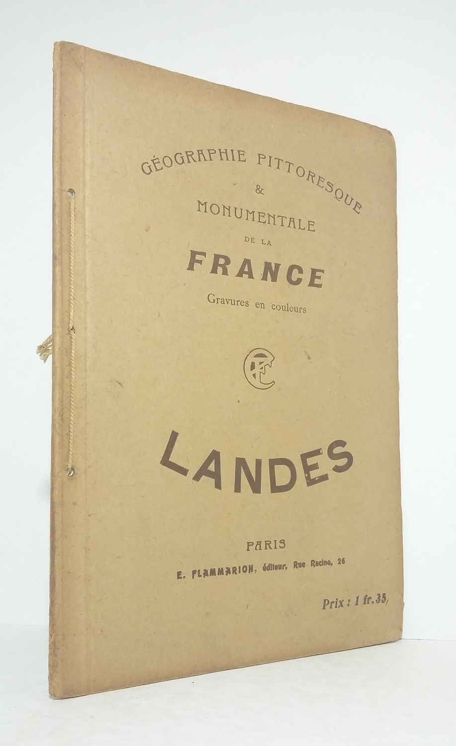 Géographie pittoresque & monumentale de la France : Landes