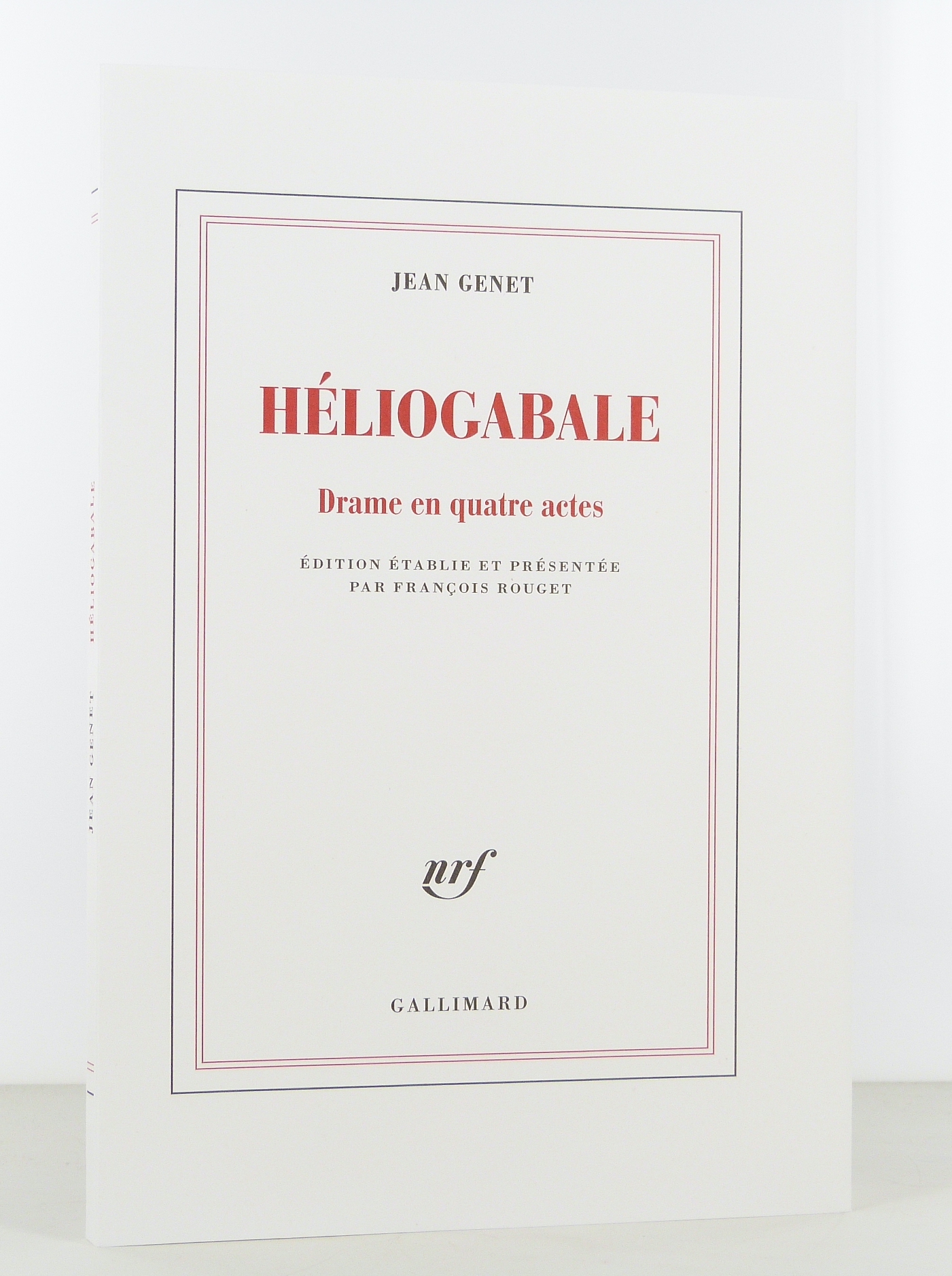 Héliogabale. Drame en quatre actes.