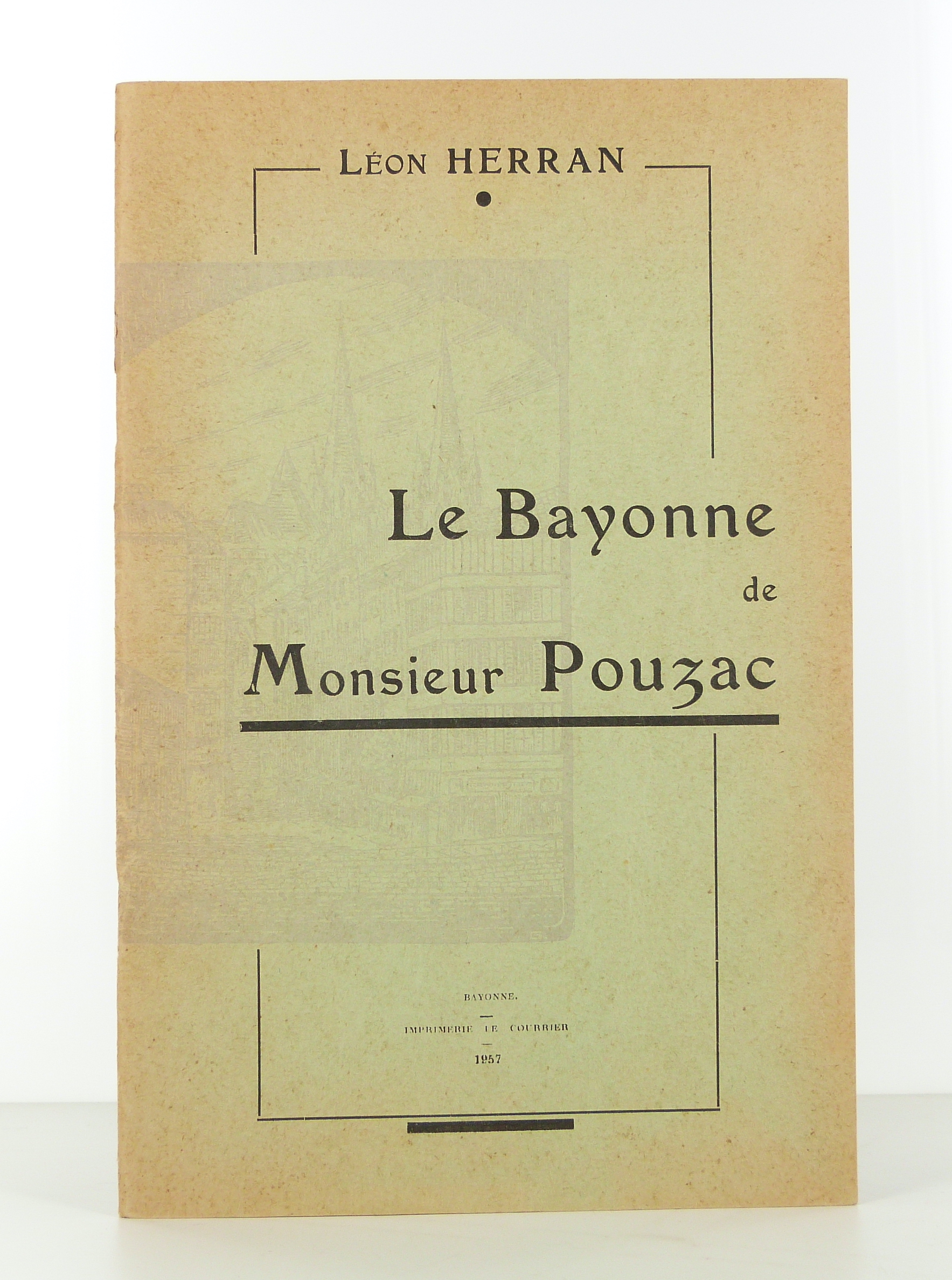 Le Bayonne de Monsieur Pouzac