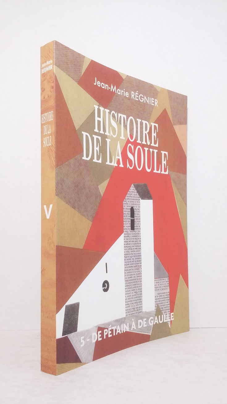 Histoire de la Soule -Tome V