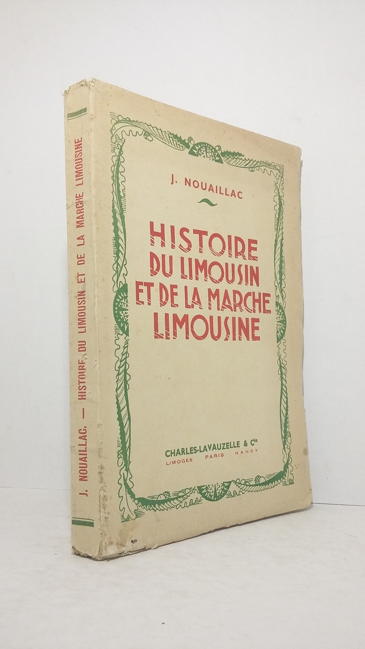 Histoire du Limousin et la marche limousine