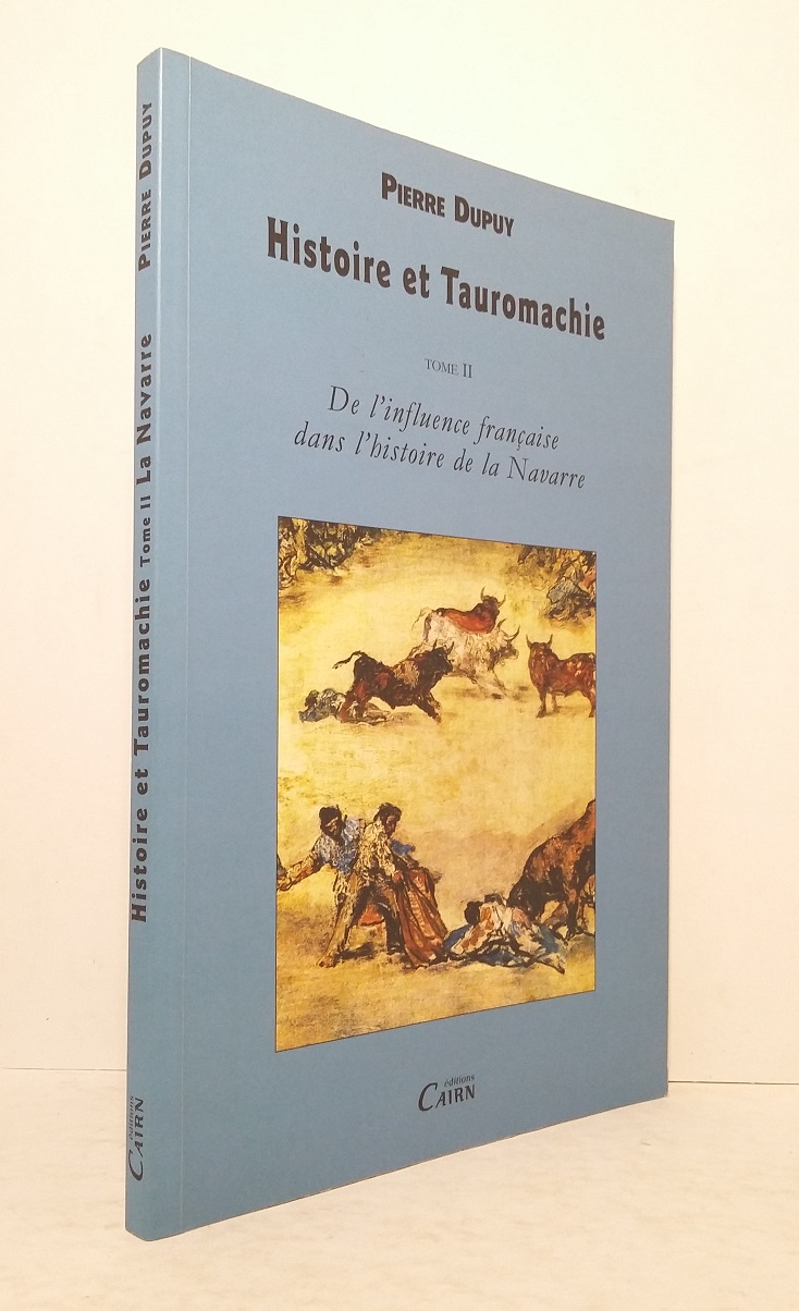 Histoire et tauromachie - Tome II