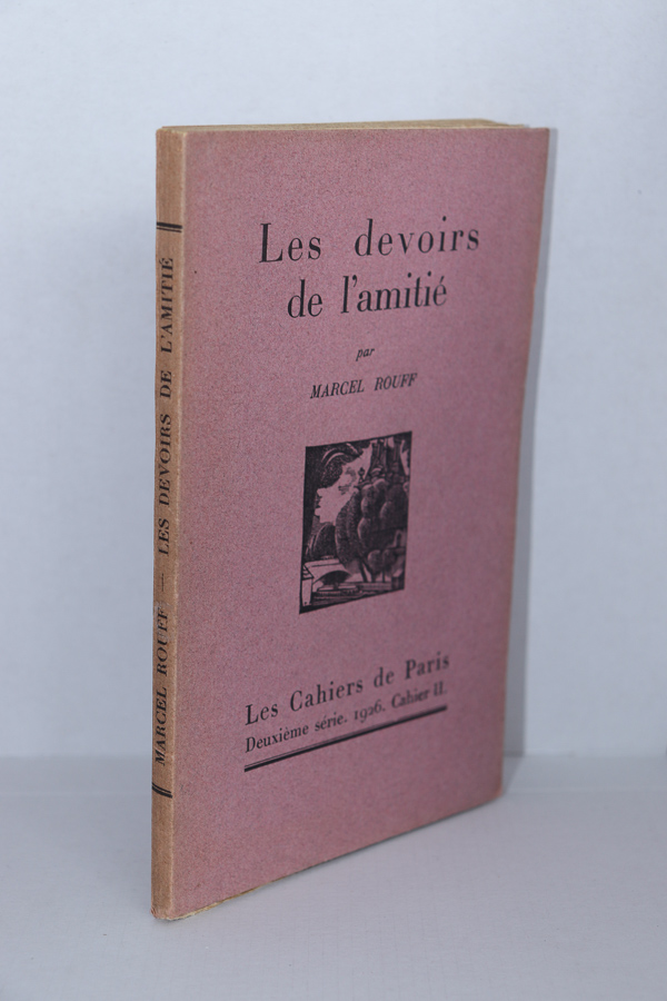 Les devoirs de l'amitié, ROUFF (Marcel)