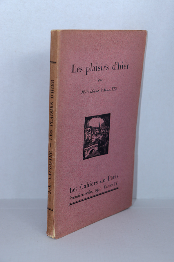 Les plaisirs d'hier, VAUDOYER (Jean-Louis)