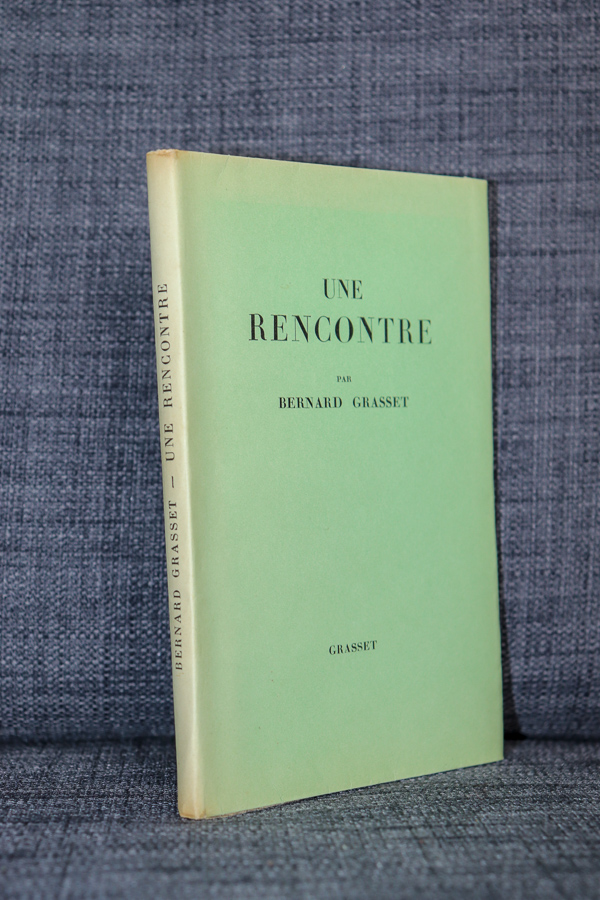 Une rencontre, GRASSET (Bernard)