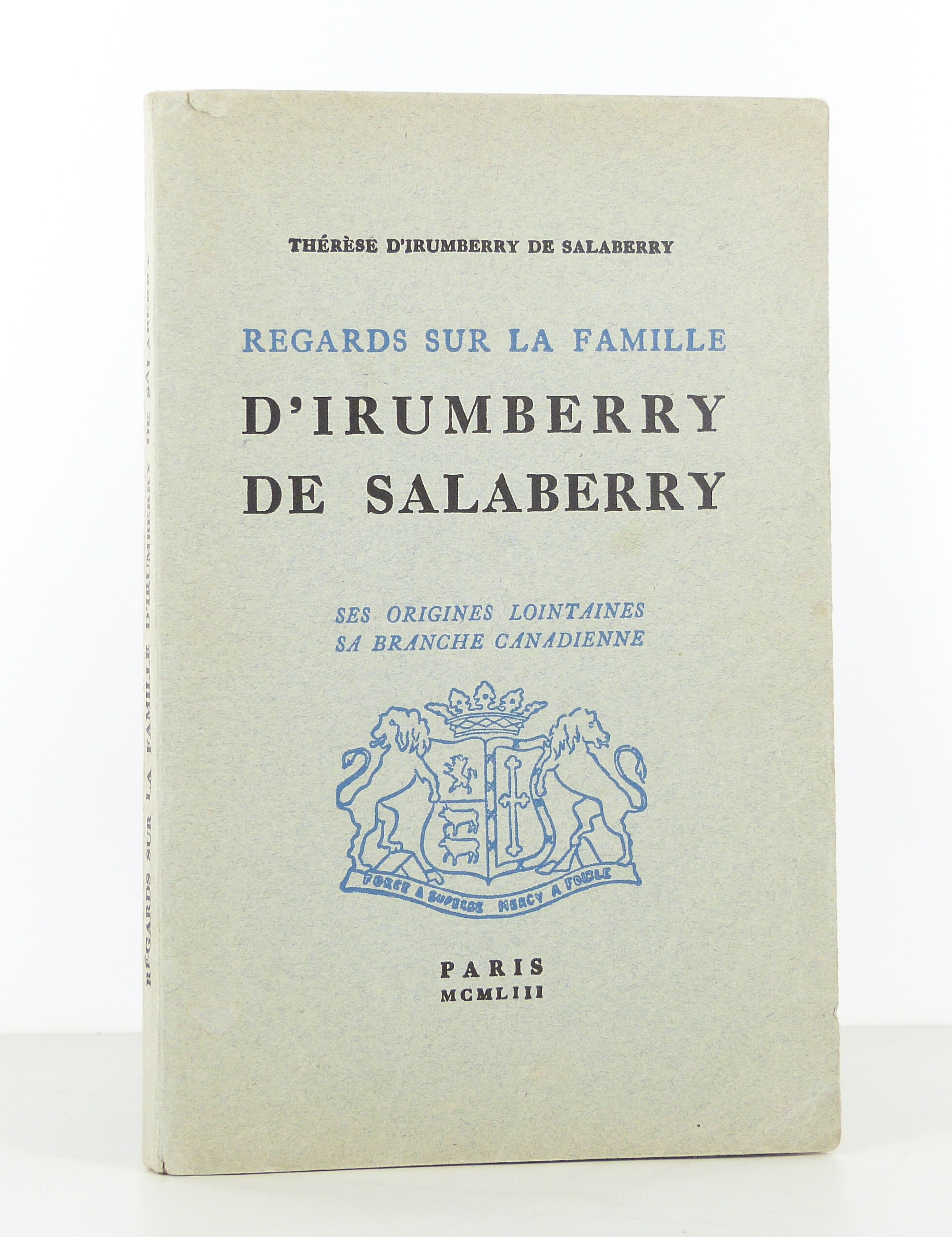 Regards sur la famille d'Irumberry de Salaberry