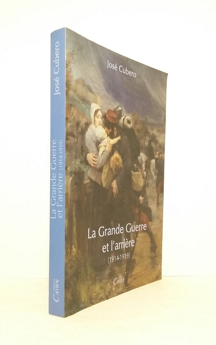 La Grande Guerre et l'arrière (1914-1919)