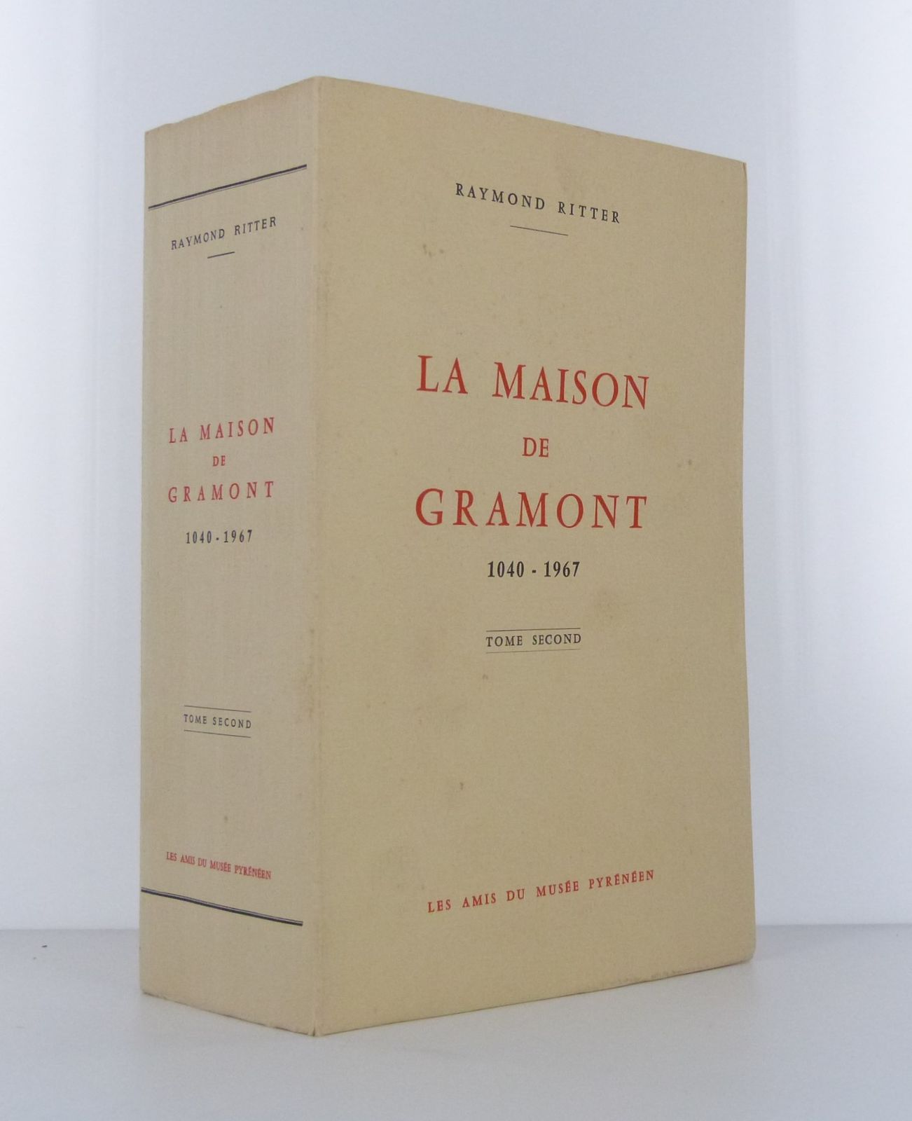 La Maison de Gramont, 1047-1967 - Tomes 1 et 2 