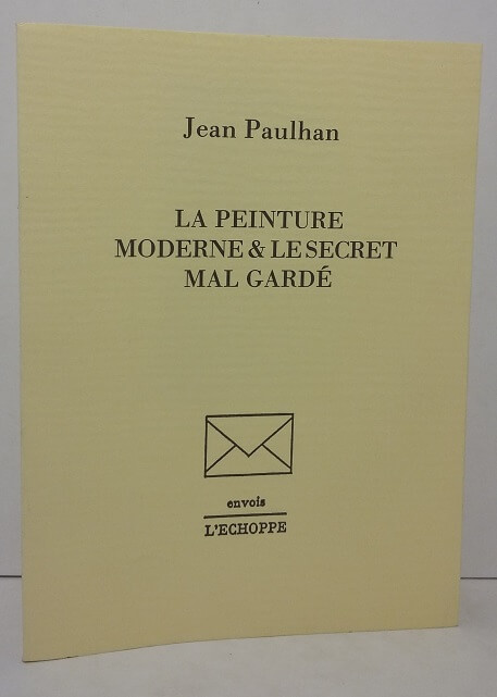 la peinture moderne & le secret mal gardé