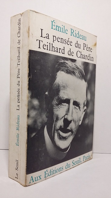 la pensée du père Teilhard de Chardin