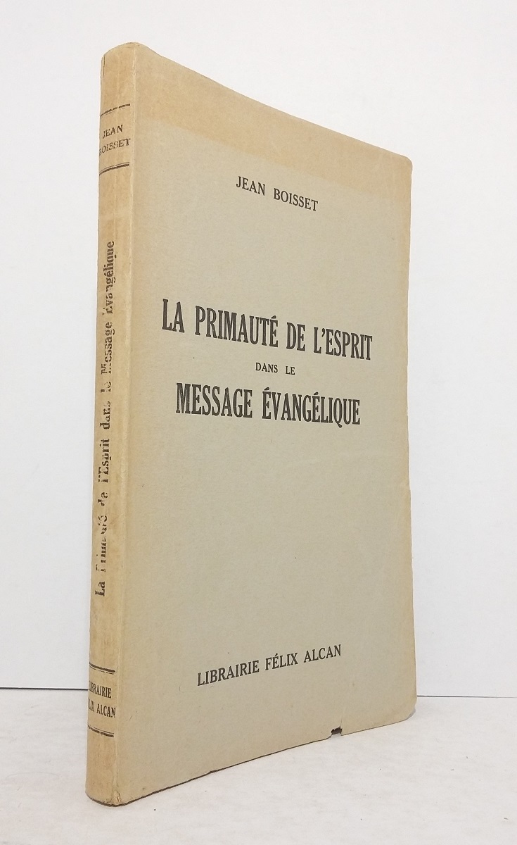 La primauté de l'esprit dans le message évangélique