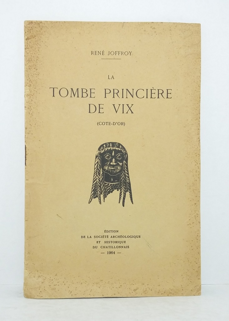 La tombe princière de Vix (Côte d'or)