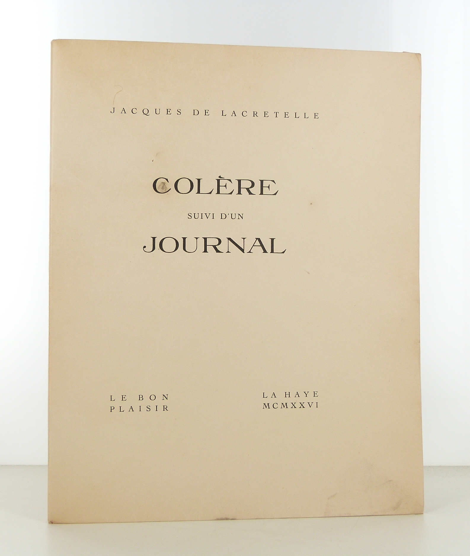 Colère suivi d’un Journal.