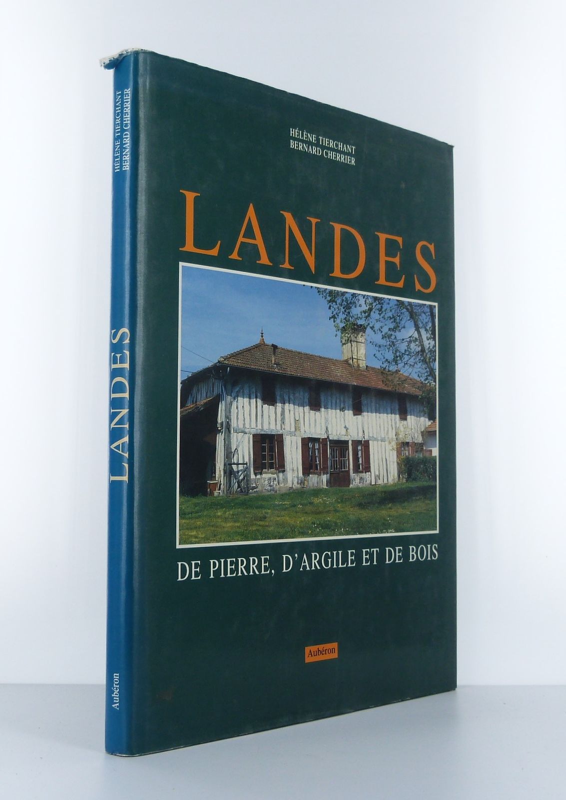 Landes : de pierre, d'argile et de bois