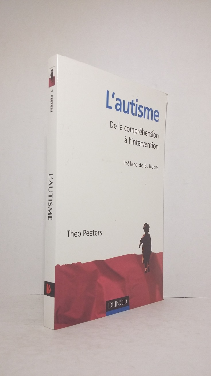 L'autisme, de la compréhension à l'intervention