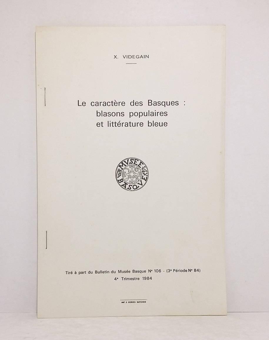 Le caractère des Basques : blasons populaires et littérature bleue