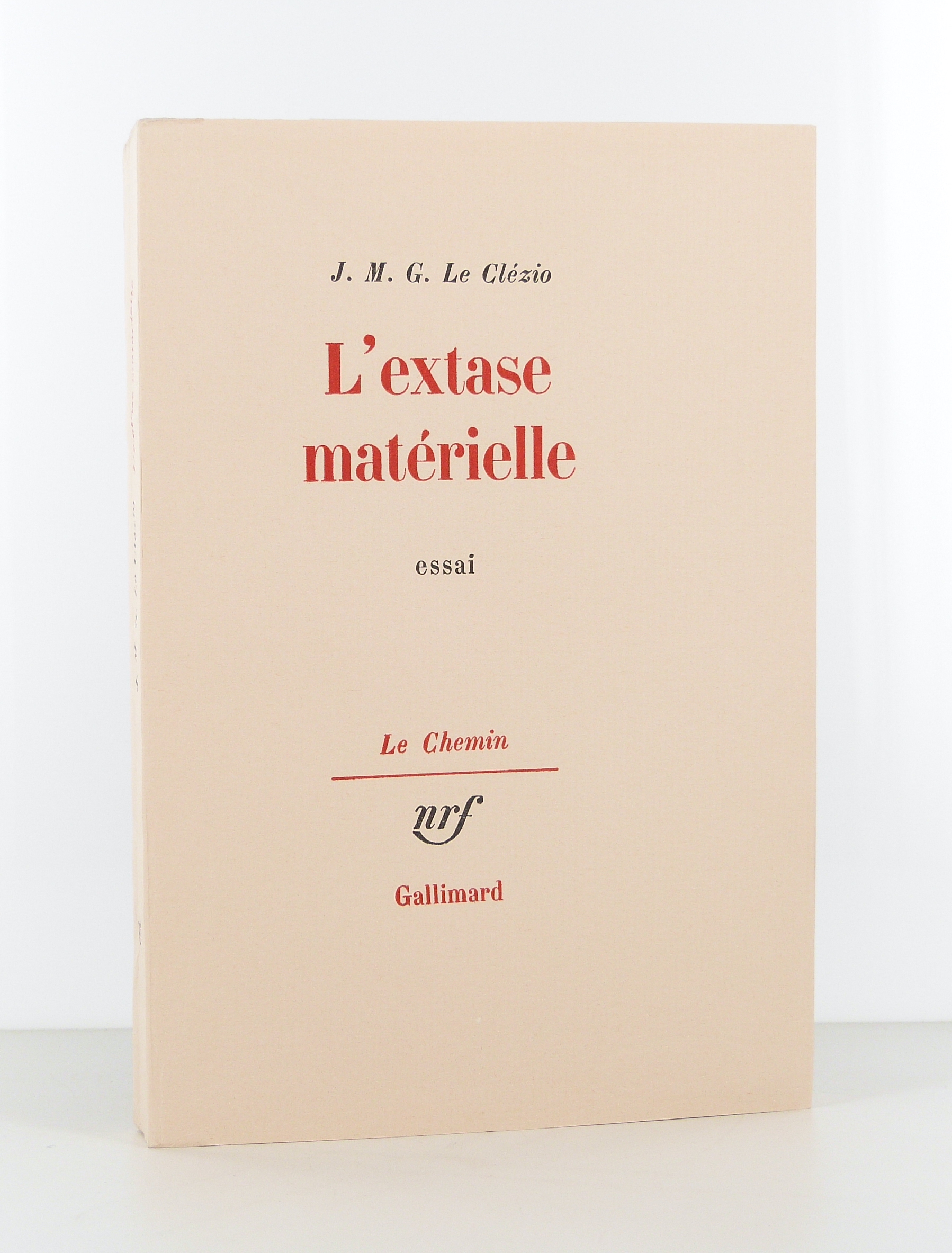 L'extase matérielle. Essai.