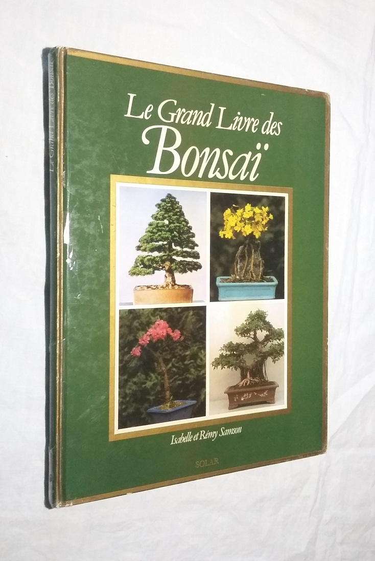 Le Grand Livre des Bonsaï