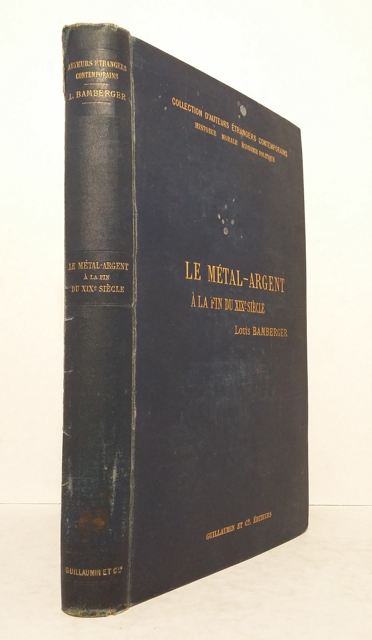 Le métal-argent à la fin du XIXe siècle