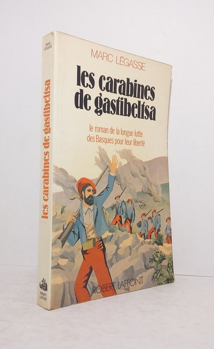 Les carabines de Gastibeltsa