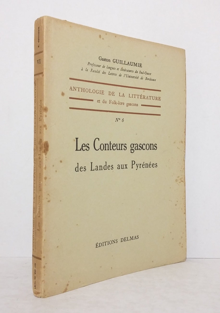 Les Conteurs gascons des Landes aux Pyrénées.