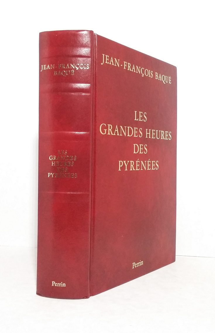 Les grandes heures des Pyrénées