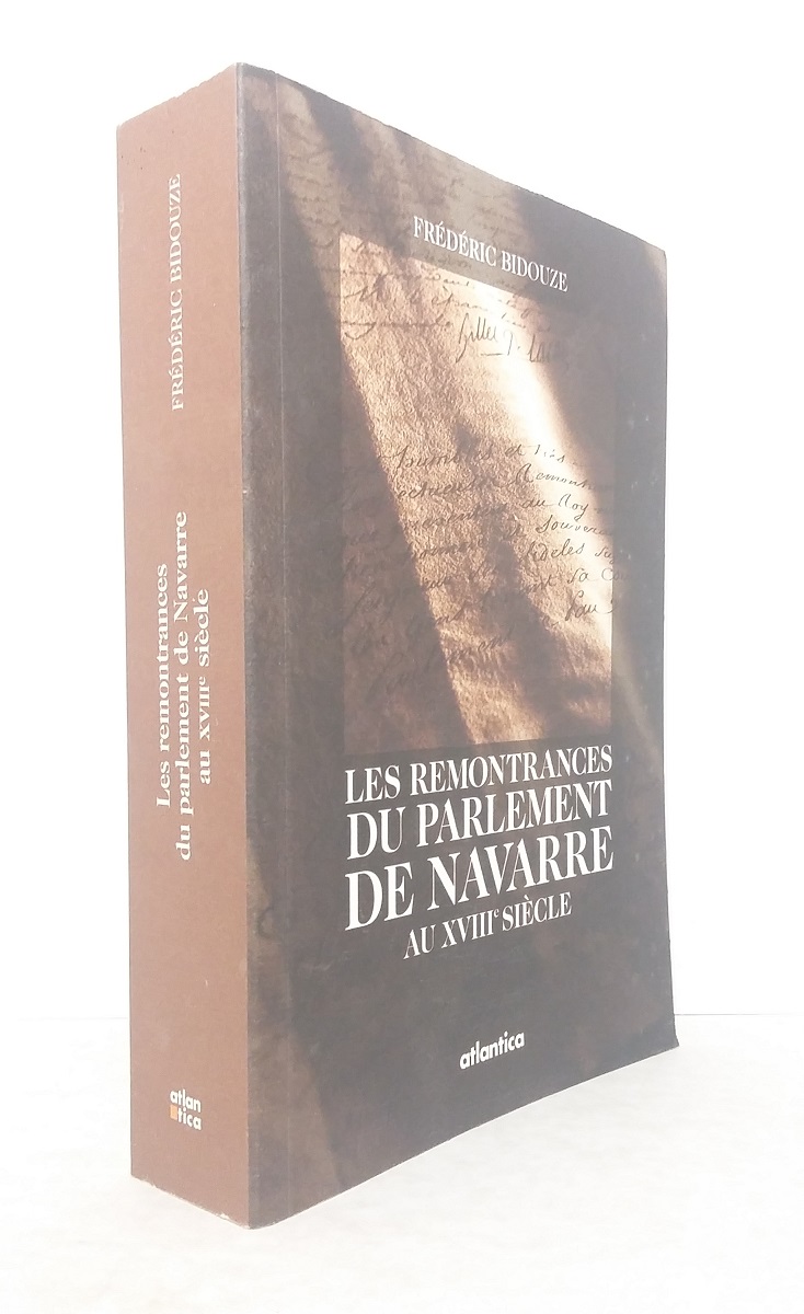 Les remontrances du Parlement de Navarre au XVIIIe siècle