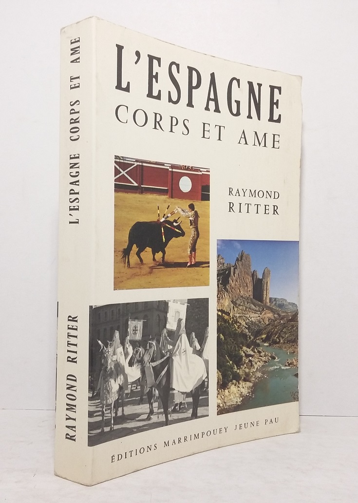 L'Espagne corps et âme