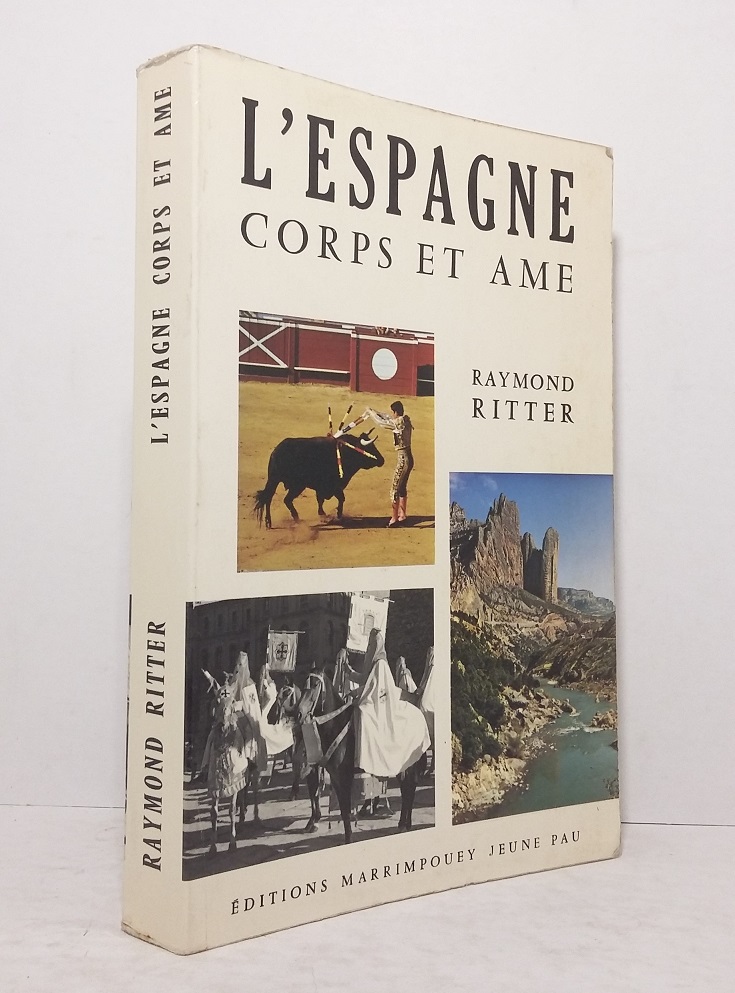 L'Espagne corps et âme