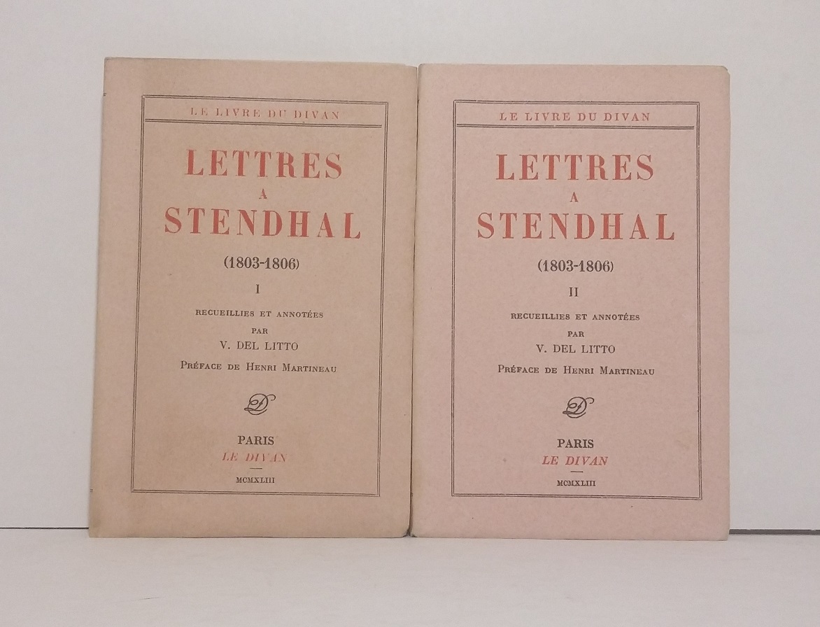 Lettres à Stendhal (1803-1806) - Tomes I & II