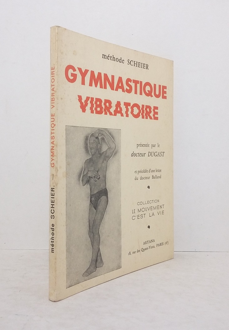 Méthode Scheier - Gymnastique vibratoire