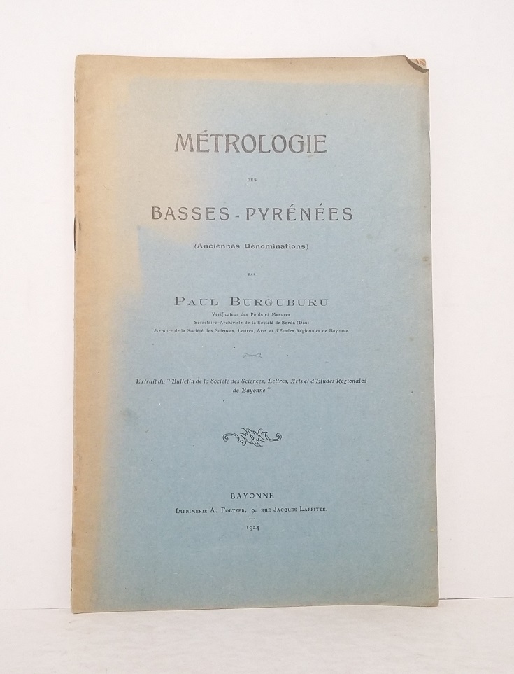 Métrologie des Basses-Pyrénées (Anciennes Dénominations)