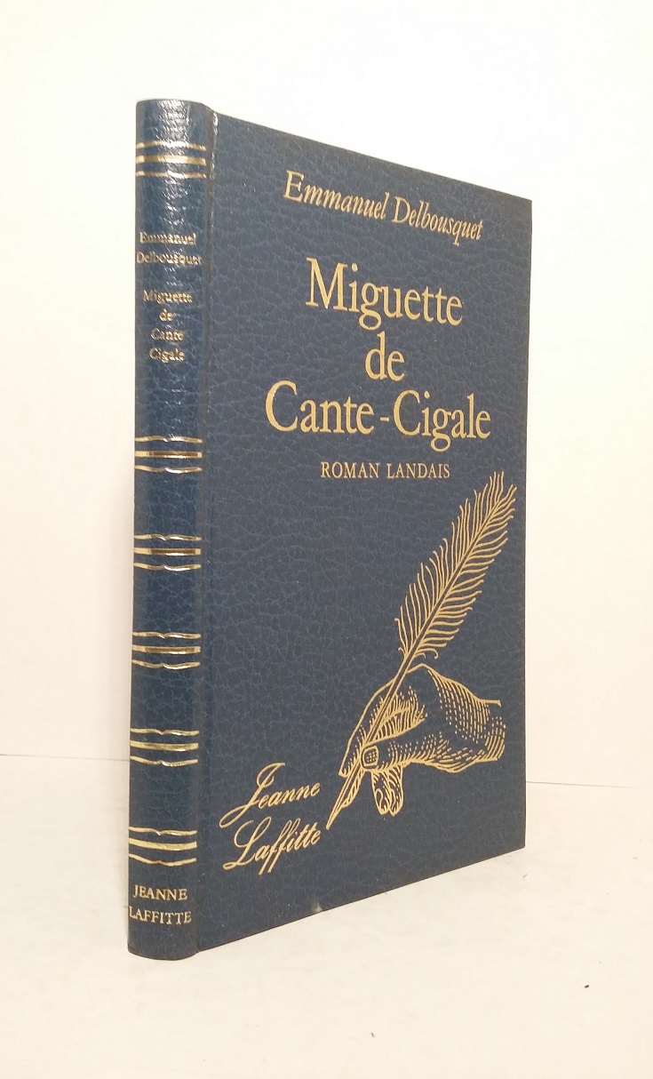 Miguette de Cante-Cigale, roman landais