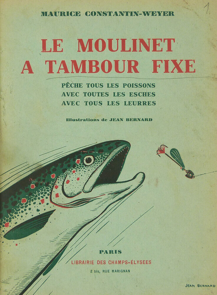 Le moulinet à tambour fixe [Suivi de] La chasse au brochet