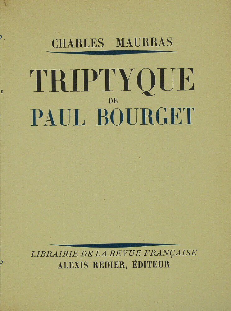 Triptyque de Paul Bourget 1895-1900-1923