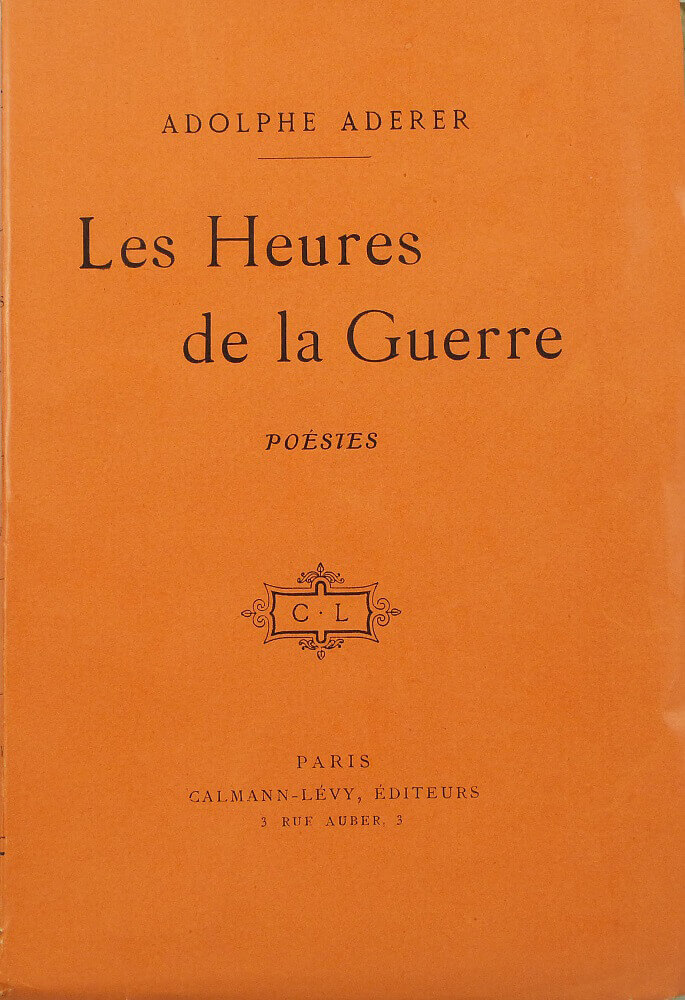 Les Heures de la Guerre. Poésies