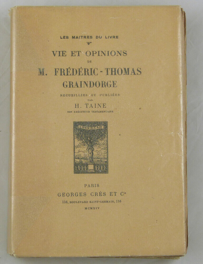 Vie et opinions de M. Frédéric-Thomas Graindorge