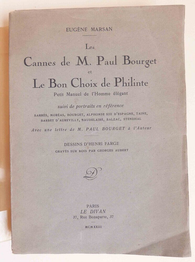 Les Cannes de M. Paul Bourget et Le Bon Choix de Philinte.