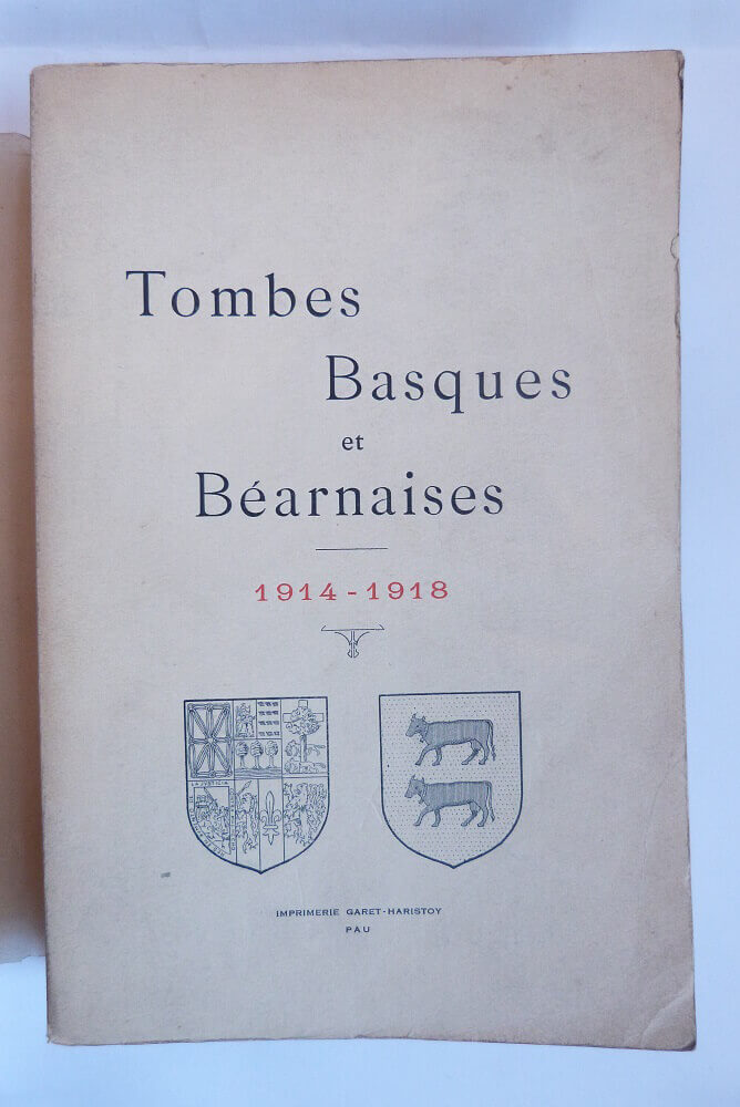 Tombes Basques et Béarnaise 1914-1918 